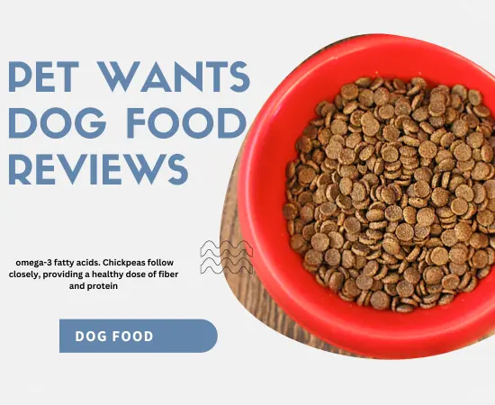 Pet Wants Dog Food Review