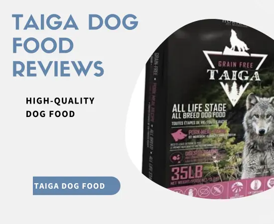 Taiga Dog Food Review